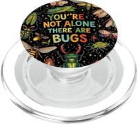 You're Not Alone There Are Bugs Creepy Insect Humor Art PopSockets PopGrip for MagSafe