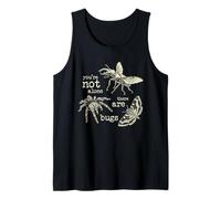 You're Not Alone There are Bugs Creepy Insect Humor Art Tank Top