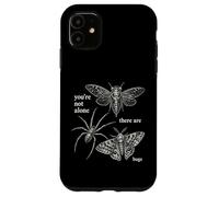 You're Not Alone There Are Bugs Funny Gothic Pun Dark Humor Case for iPhone 11