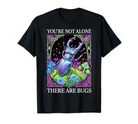 Youre Not Alone There are Bugs Goblincore Insect T-Shirt