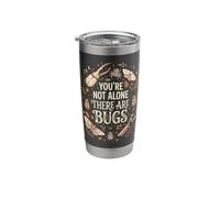 You're Not Alone There are Bugs Stainless Steel Insulated Tumbler