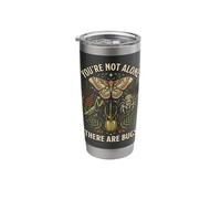 You're Not Alone There are Bugs Stainless Steel Insulated Tumbler