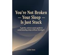 You're Not Broken - Your Sleep Is Just Stuck || A Gentle Guide for the Overactive Mind When Sleep Won’t Come