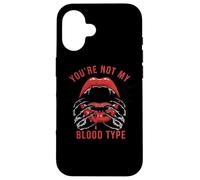 You're Not My Blood Type Vampire Lips Case for iPhone 16