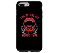 You're Not My Blood Type Vampire Lips Case for iPhone 7 Plus/8 Plus