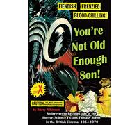 You're Not Old Enough Son