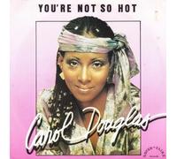 You're Not So Hot