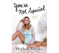 You're Not Special: A (Sort-of) Memoir