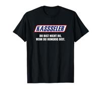 You're not you when you're hungry - Kasseler T-Shirt