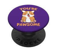 You're Pawsome Kawaii Cute Funny Dog PopSockets Adhesive PopGrip