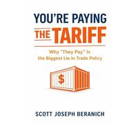 You're Paying the Tariff: Why "They Pay" is the Biggest Lie in Trade Policy