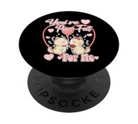 YOU'RE PURR-FECT FOR ME couples and lovers Valentines Day PopSockets Adhesive PopGrip