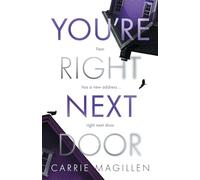 You're Right Next Door: Fear has a new address - right next door (The Saeed Sharif Standalone Thrillers)