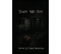 You're Safe Here