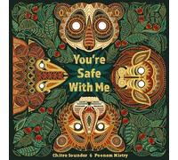 You're Safe With Me