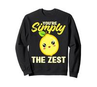 Youre Simply The Zest Kawaii Lemon Cute Pun Sweatshirt