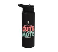 You're So Cute When You're On Mute Zoom Office Humor Stainless Steel Insulated Water Bottle