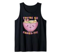 You're So Ramen-tic Cute Kawaii Noodles Pun Tank Top
