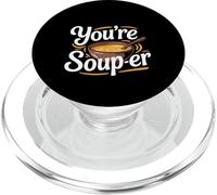 You're Soup-er Food Compliment Noodle Ramen ---- PopSockets PopGrip for MagSafe