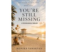 You're Still Missing: A Psychological Thriller (The Eleanor Whitmore Series)