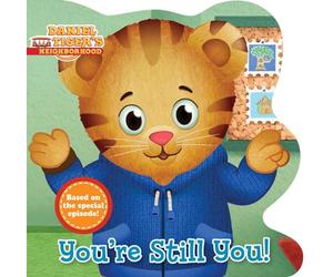 You're Still You! (Daniel Tiger's Neighborhood)