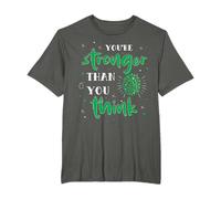 You're Stronger Than You Think T-Shirt