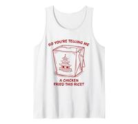 You're Telling Me A Chicken Fried This Rice Funny Food Pun Tank Top