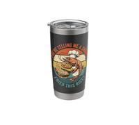 You're Telling Me A Shrimp Fried This Rice Stainless Steel Insulated Tumbler
