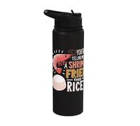 You're Telling Me A Shrimp Fried This Rice Stainless Steel Insulated Water Bottle