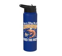 You're Telling Me A Shrimp Fried This Rice Stainless Steel Insulated Water Bottle