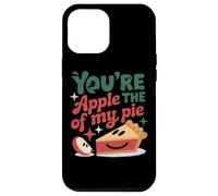You're The Apple Of My Pie Cute Saying Case for iPhone 12 Pro Max