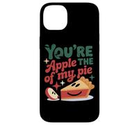 You're The Apple Of My Pie Cute Saying Case for iPhone 14 Plus