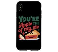 You're The Apple Of My Pie Cute Saying Case for iPhone XS Max
