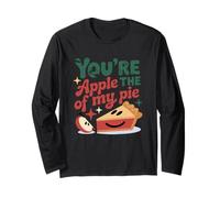 You're The Apple Of My Pie Cute Saying Long Sleeve T-Shirt