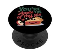 You're The Apple Of My Pie Cute Saying PopSockets Adhesive PopGrip