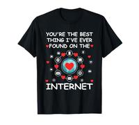 You're The Best Thing I've Ever Found On Internet Connection T-Shirt