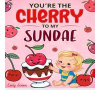 You're the Cherry to my Sundae
