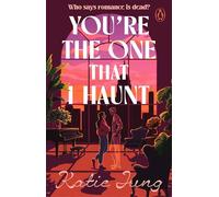 You're The One That I Haunt: the must-read new paranormal romance debut