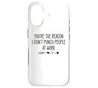 Youre the Reason I Don't Punch People At Work Funny Coworker Case for iPhone 17