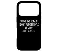 Youre the Reason I Don't Punch People At Work Funny Coworker Case for iPhone 17 Pro