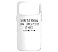 Youre the Reason I Don't Punch People At Work Funny Coworker Case for iPhone 17 Pro Max