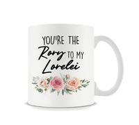 You're The Rory to My Lorelei Gilmore Girls Coffee Tea Mug Unique 11oz White Ceramic Mug.