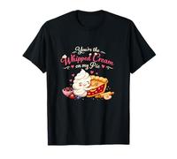 Youre The Whipped Cream on My Pie Cursive Graphic T-Shirt