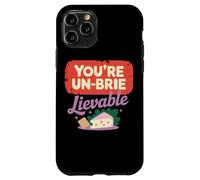 You're Un-Brie-Lievable Cheese Humor Case for iPhone 11 Pro
