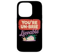 You're Un-Brie-Lievable Cheese Humor Case for iPhone 14 Pro