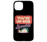 You're Un-Brie-Lievable Cheese Humor Case for iPhone 15 Plus