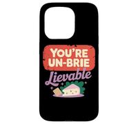 You're Un-Brie-Lievable Cheese Humor Case for iPhone 15 Pro