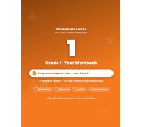 YourHomeschool Grade 1 Year Workbook: All Four Subjects - Math, Reading & Language Arts, Science, and Social Studies - with QR-Linked Video Lessons in ... and Spanish (YourHomeschool Year Workbooks)
