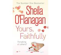 Yours, Faithfully: A page-turning and touching story by the #1 bestselling author