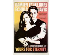 Yours for Eternity: A Love Story on Death Row